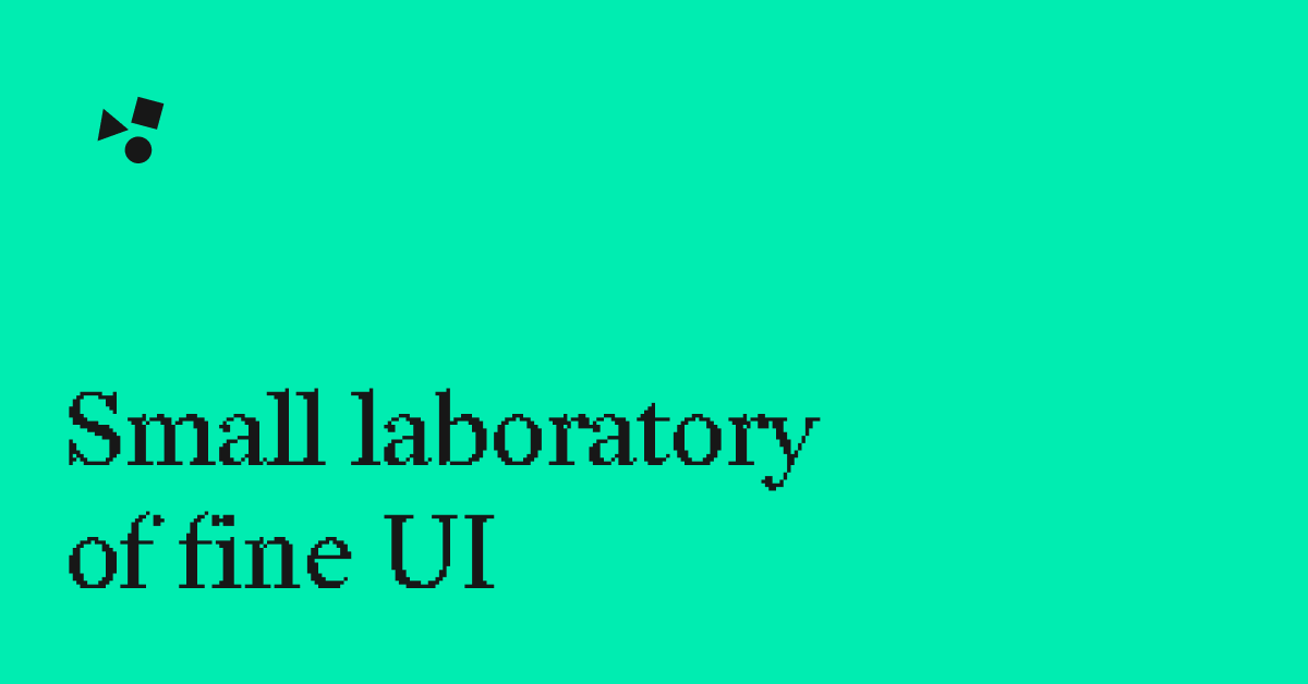 Small laboratory of fine UI (Website)